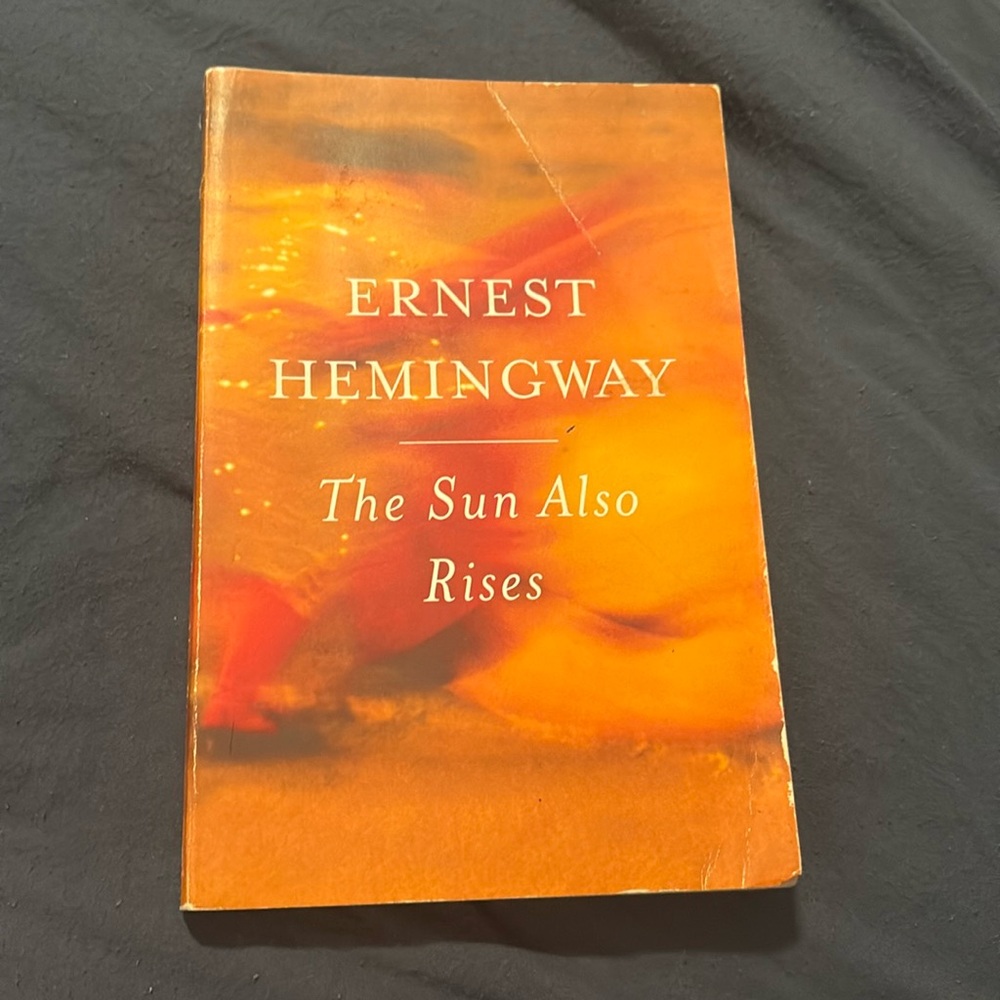 Ernest Hemingway- The Sun Also Rises